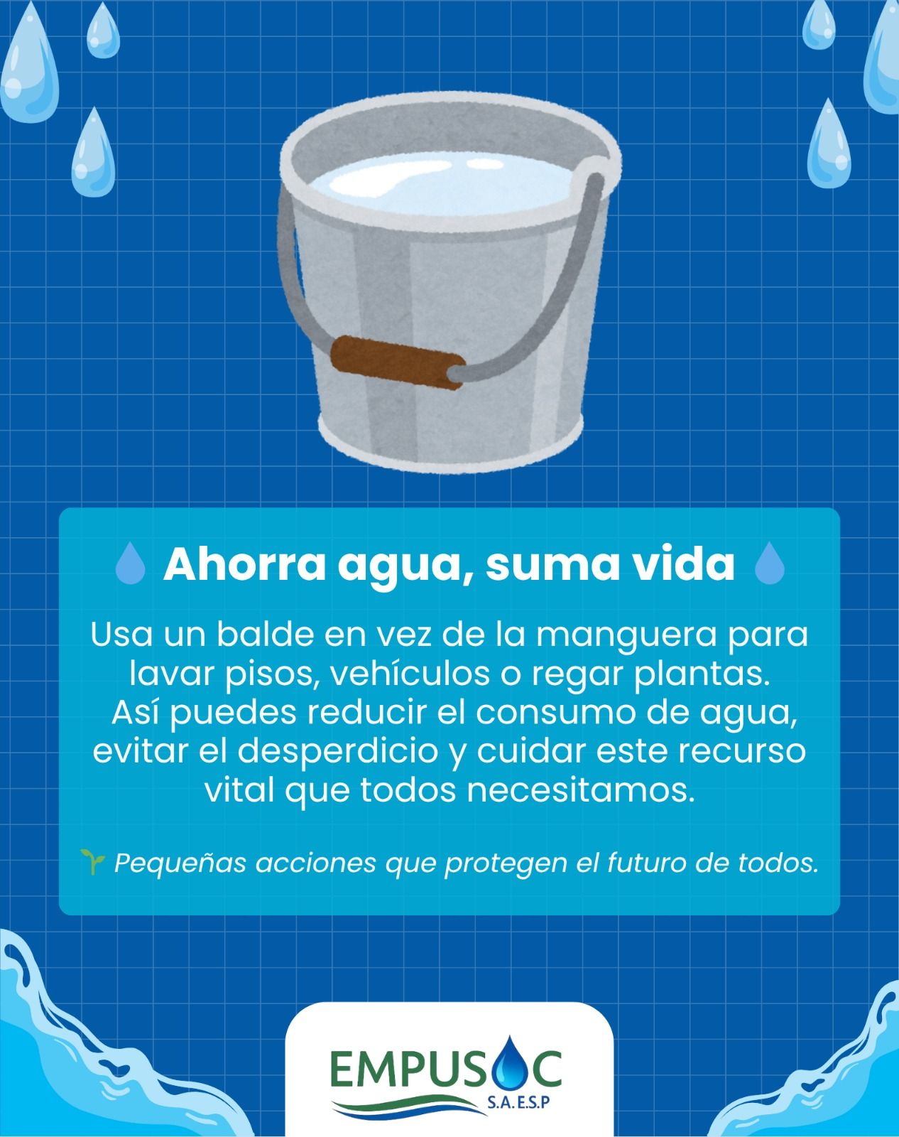 Ahorra agua, suma vida