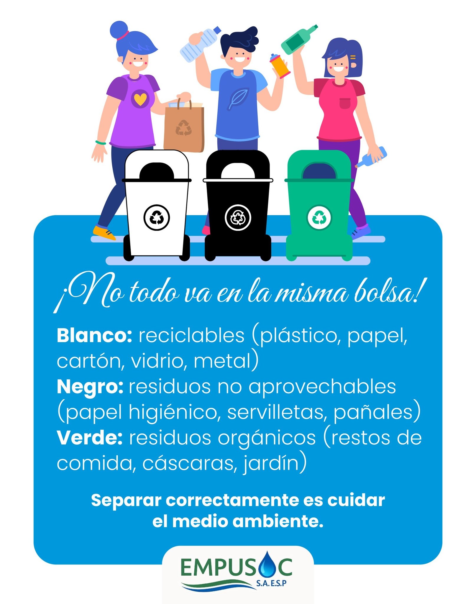 ¡No todo va en la misma bolsa!